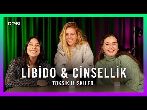 LİBİDO! Konuk: Melis İşiten @garajcontent  - Toksik İlişkiler (S.4 B.19)