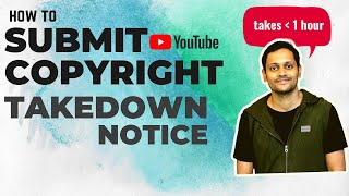 How To Submit A Copyright Takedown Notice on YouTube (2021)