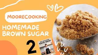 Homemade brown sugar (drop the knife series)