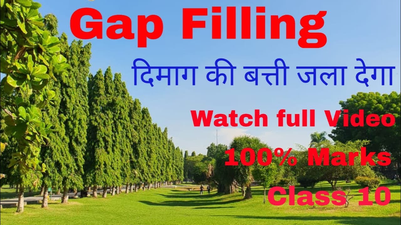 GAP FILLING Class 10th 9th YouTube