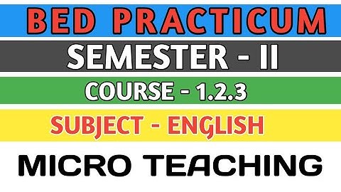 B.E.D  Practicum 1.2.3 । Micro Teaching । English । Reinforcement । Semester 2 । Shakti Sir ।