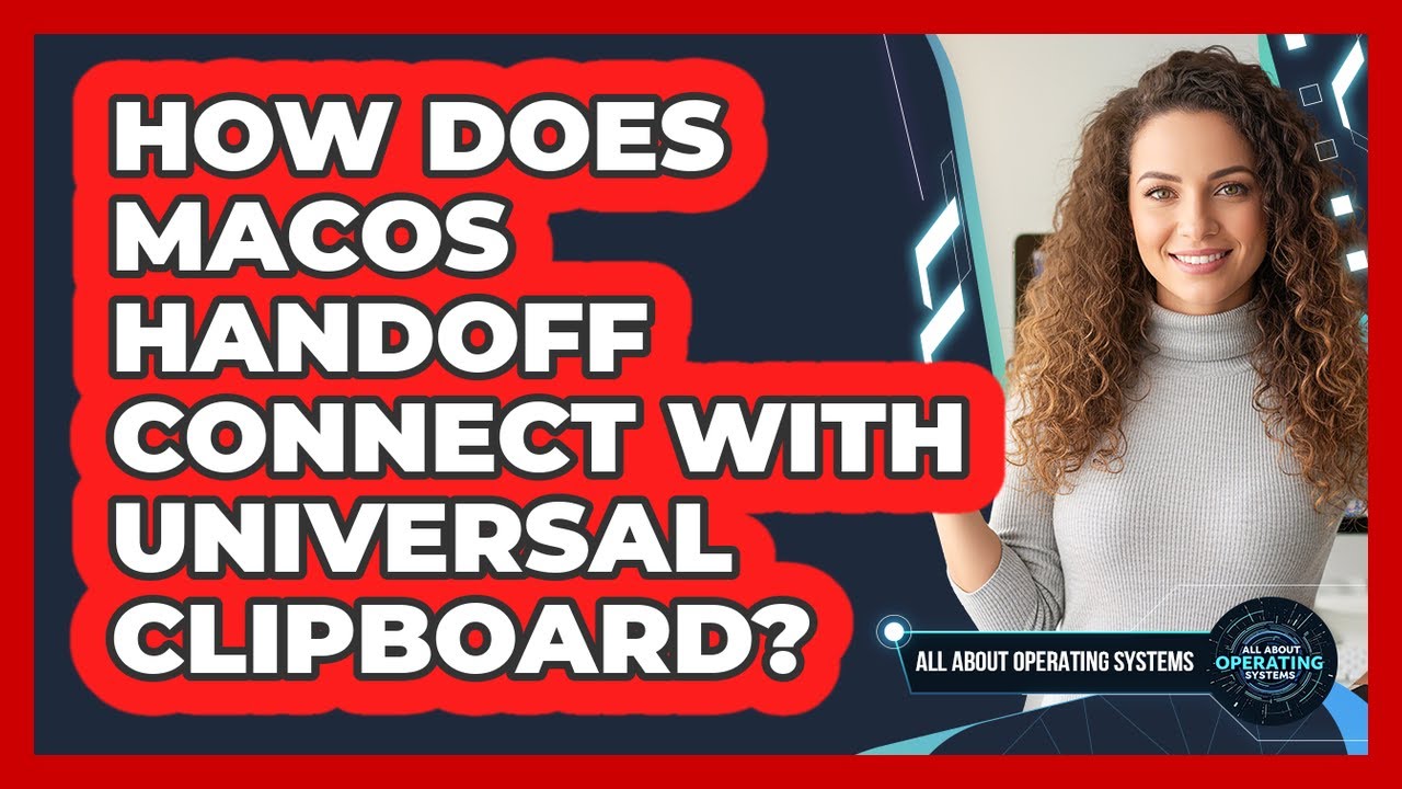 How Does macOS Handoff Connect With Universal Clipboard? - All About Operating Systems