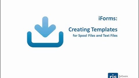 iForms: Creating Templates for Spool Files and Text Files