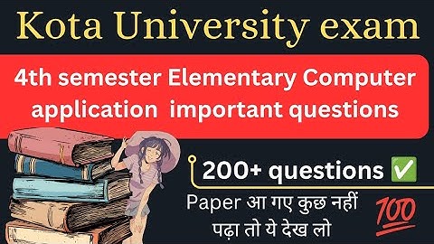 Kota University 4th semester Elementary Computer application 200+ important questions #uokexam2025