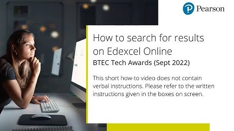 BTEC Tech Awards (Sept 2022) - How to search for results on Edexcel Online