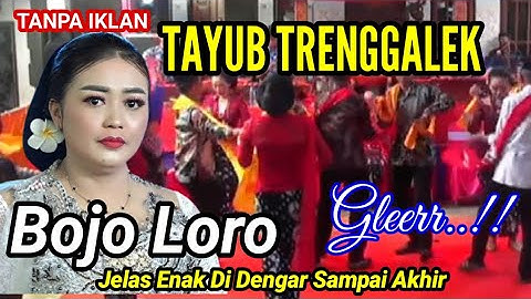 Bojo Loro Tayub Trenggalek Terbaru Jelas Enak Di Dengar Bass Alusss