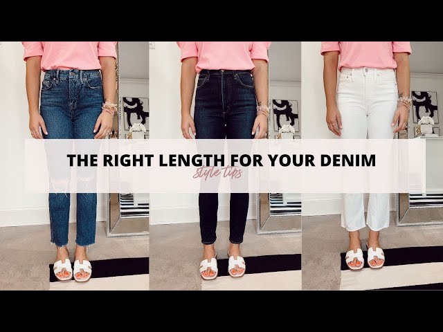 The perfect length for Denim 