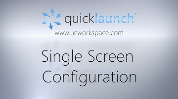 Setting up Quicklaunch in a Single Screen Environment