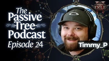 Path Of Exile 2 Podcast With Timmy P - The Passive Tree Podcast 24 - Patch 0.3.1