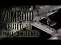 PROJECT ZOMBOID | Mall Challenge | Project Zomboid!