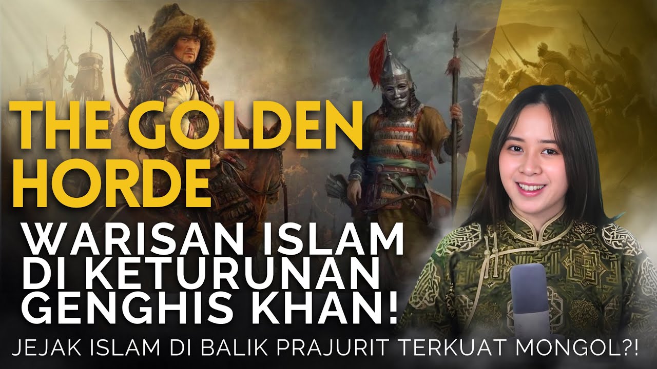 Golden Horde, era Islam di Kekaisaran Mongol!