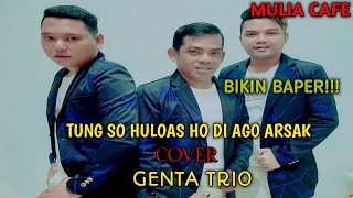 Suaranya Bikin Baper!!! || L.A.M.T.U.R.E || Tung So Huloas Ho Ito Di Ago Arsak