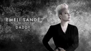 Miniatura de vídeo de "Emeli Sandé - Daddy (Ft. Naughty Boy) [Official Audio]"