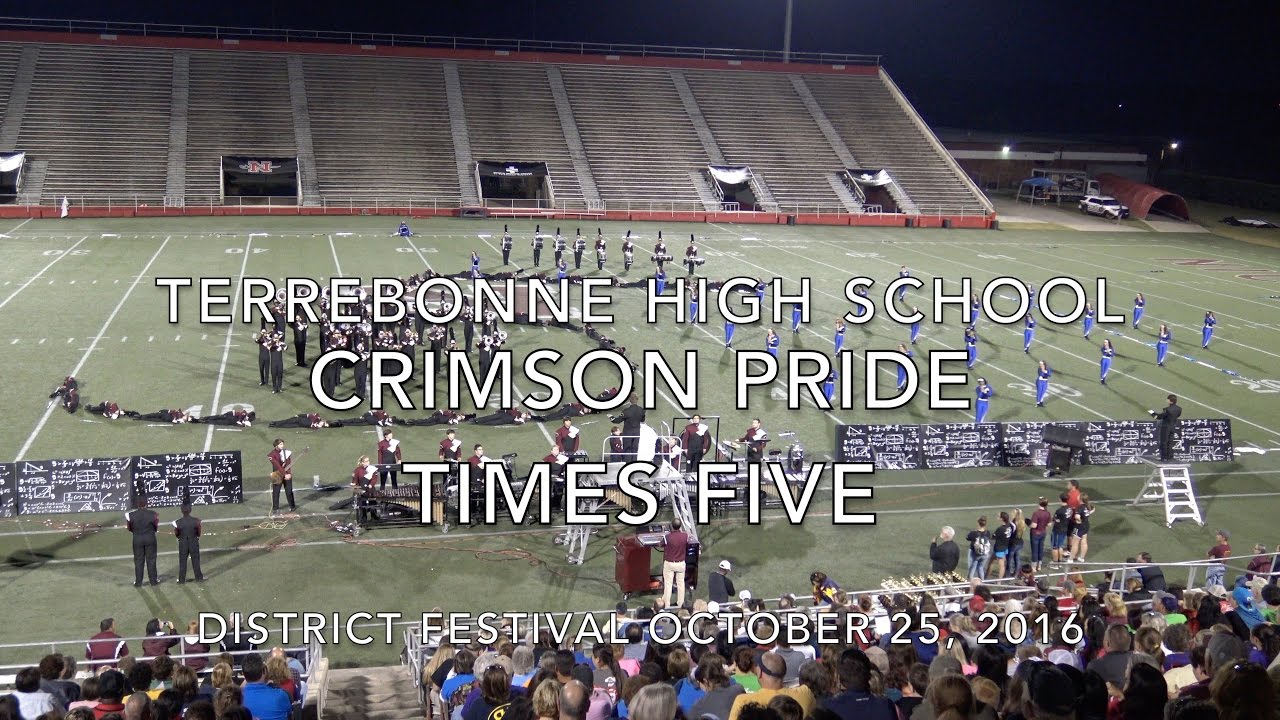 Terrebonne High School Crimson Pride...Times Five...District Festival