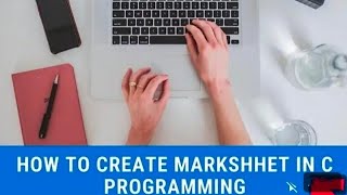 How to Print Marksheet With user input in C Programming? Wealth