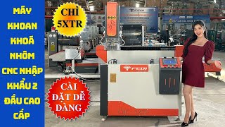 Máy Khoan Khoá | Máy Khoét Khoá Cửa Nhôm CNC  2 Đầu Chỉ 4xTR | Việt 0975.918.426