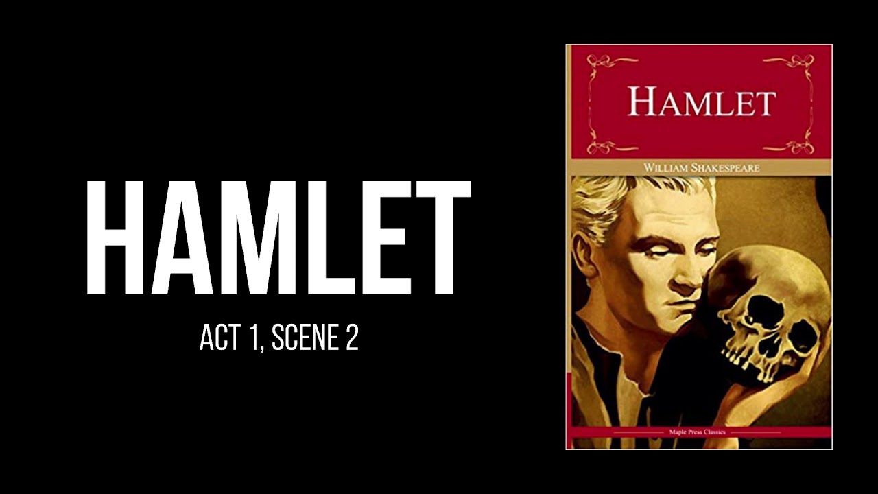 por no mencionar conjunción tonto Hamlet by William Shakespeare - Act 1, Scene 2 - Audiobook - YouTube