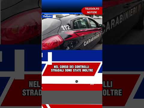 Video Controlli dei Carabinieri a Velletri: denunce, patenti ritirate e un locale chiuso per irregolarità