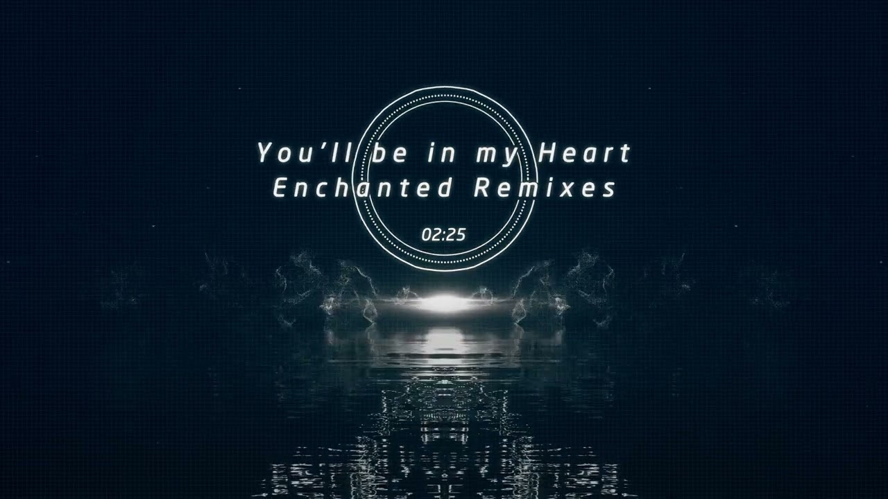 You’ll Be in My Heart | Emotional Fantasy Love Song (Enchanted Remixes)