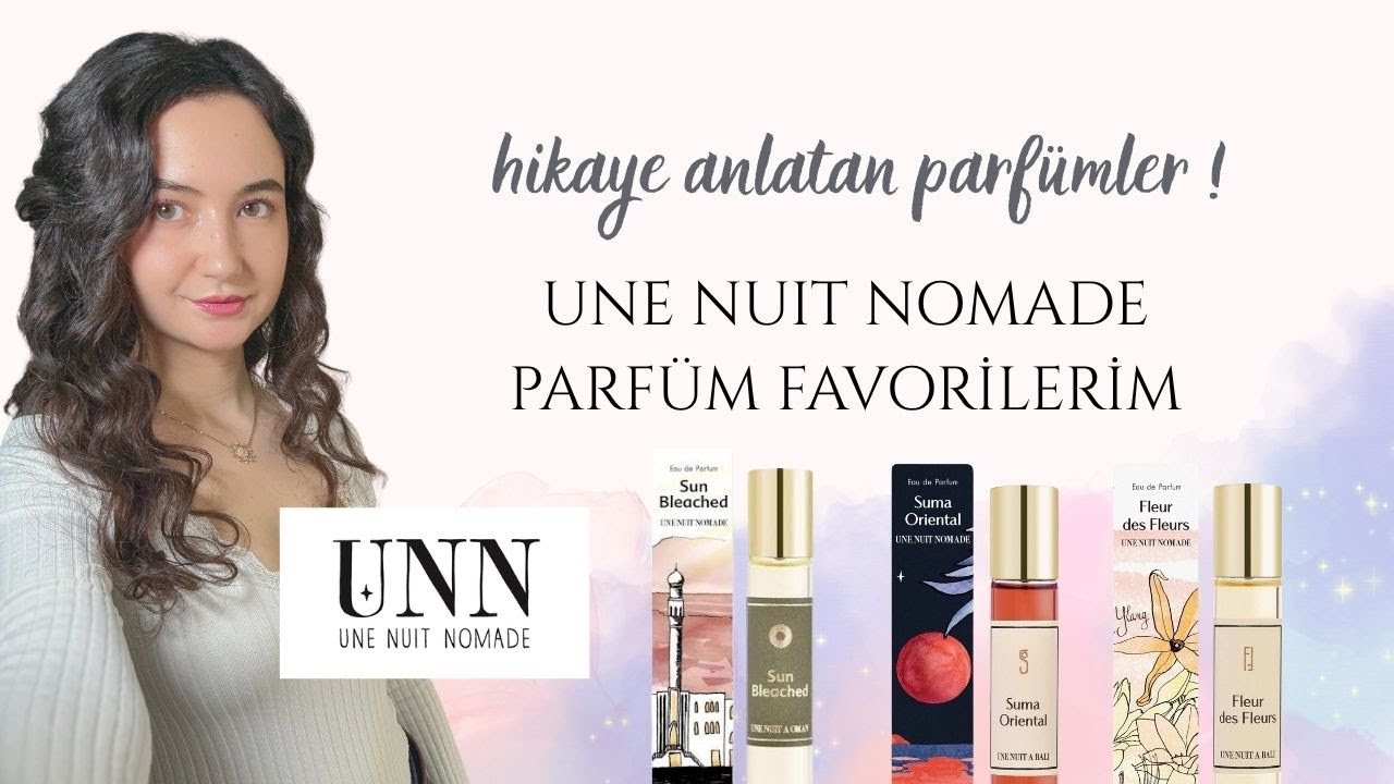 Niche Parfüm Önerileri/Une Nuit Nomade Parfümleri