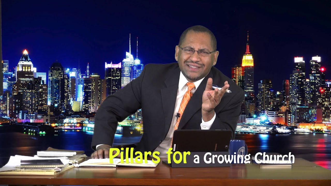 Pillars of a growing church YouTube