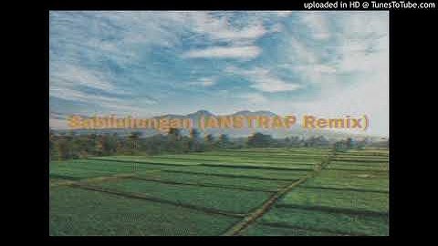 Sabilulungan (ANSTRAP Remix)