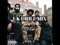 UK DRILL MIX 2022 #2 FEATURING RUSS MILLIONS, POUNDZ,M24, DAPPY, CENTRAL CEE, DUTCHAVELLI MORE