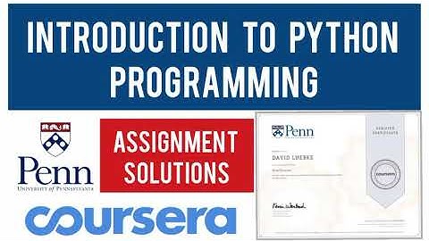 Coursera Introduction to Python Programming Pennsylvania University Assignment Solutions