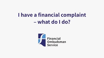 I have a financial complaint – what do I do?