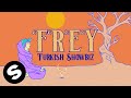 Frey  turkish showbiz official music