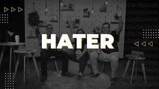 Hater - (Série I9 de Galera)