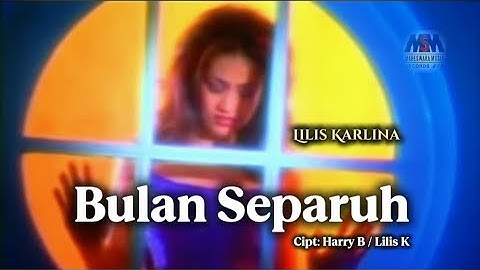 BULAN SEPARUH / LILIS KARLINA