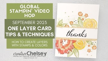 One Layer Card TIPS & TECHNIQUES - September 2023 Global Stampin