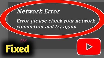 Fix YouTube Error Please Check Your Network Connection Problem Solved