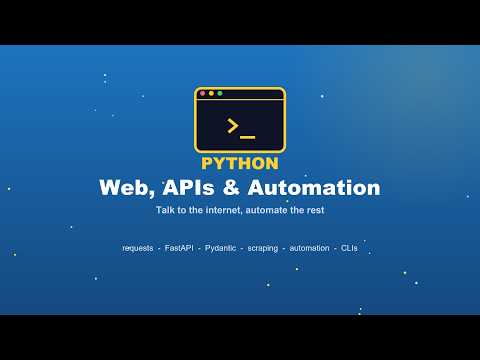 12. Python Web & APIs — httpx, FastAPI, Pydantic, Scraping & Automation