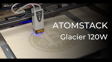 AtomStack Glacier Water-cooled 120W Laser Engraver & Cutter: World