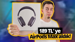 189 Tlye Airpods Max Aldık - Elimizde Kaldı