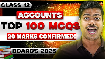 100 Most Important MCQ in Accounts | 20 Marks in Class 12 Accounts Board exam 2025 Don