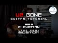 Edosounds - U2 Gone guitar cover + tutorial (based on Elevation live from Boston)