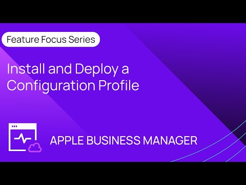 N-sight RMM Apple Business Manager: Install and Deploy a Configuration Profile