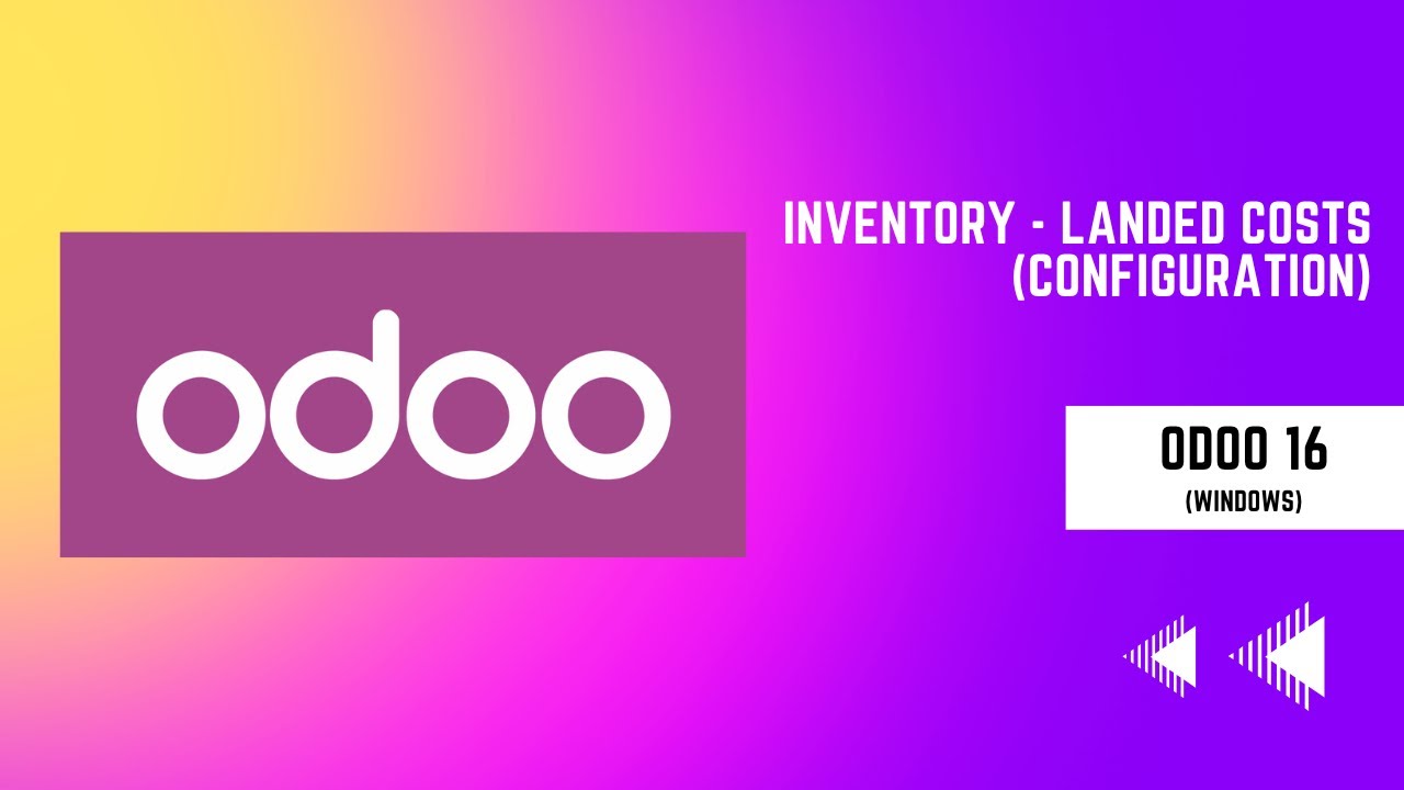 Landed Costs (Configurations) pada Odoo 16 - YouTube