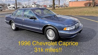 1996 Chevrolet Caprice 31k miles!!!!!