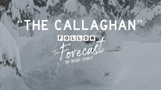 The Callaghan Valley - Follow The Forecast - The Social Series