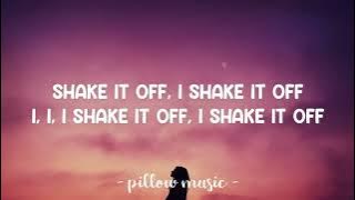 Shake it off - Taylor Swift (Lyrics)
