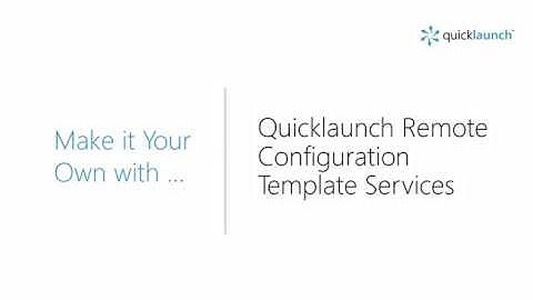 Quicklaunch Remote Custom Template Services