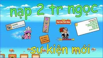 Ngọc Rồng Online : Nạp 2tr ngọc test sự kiện đổi quà nhận đá Hematite ngập mồm nro