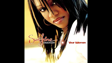 Sunshine Anderson - Heard It All Before (Album Version)