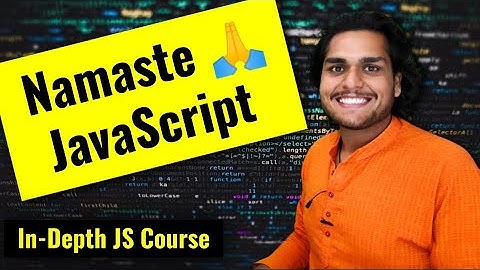 Namaste JavaScript 🙏 Course - JS Video Tutorials by Akshay Saini