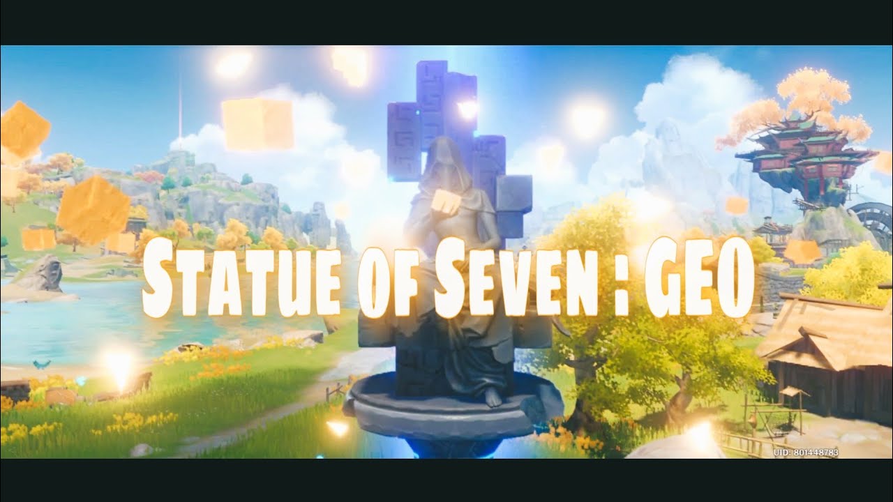 Genshin Impact Statue of Seven GEO YouTube