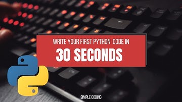 Write your first Python code in 30 seconds